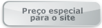 Pre&ccedil;os especiais para o site