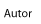 Autor